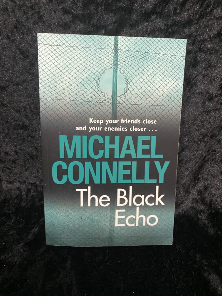 The Black Echo by Michael Connelly (Harry Bosch #1)