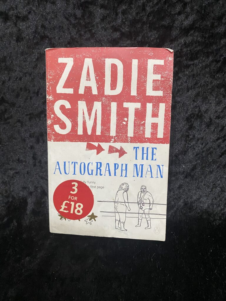 The Autograph Man by Zadie Smith