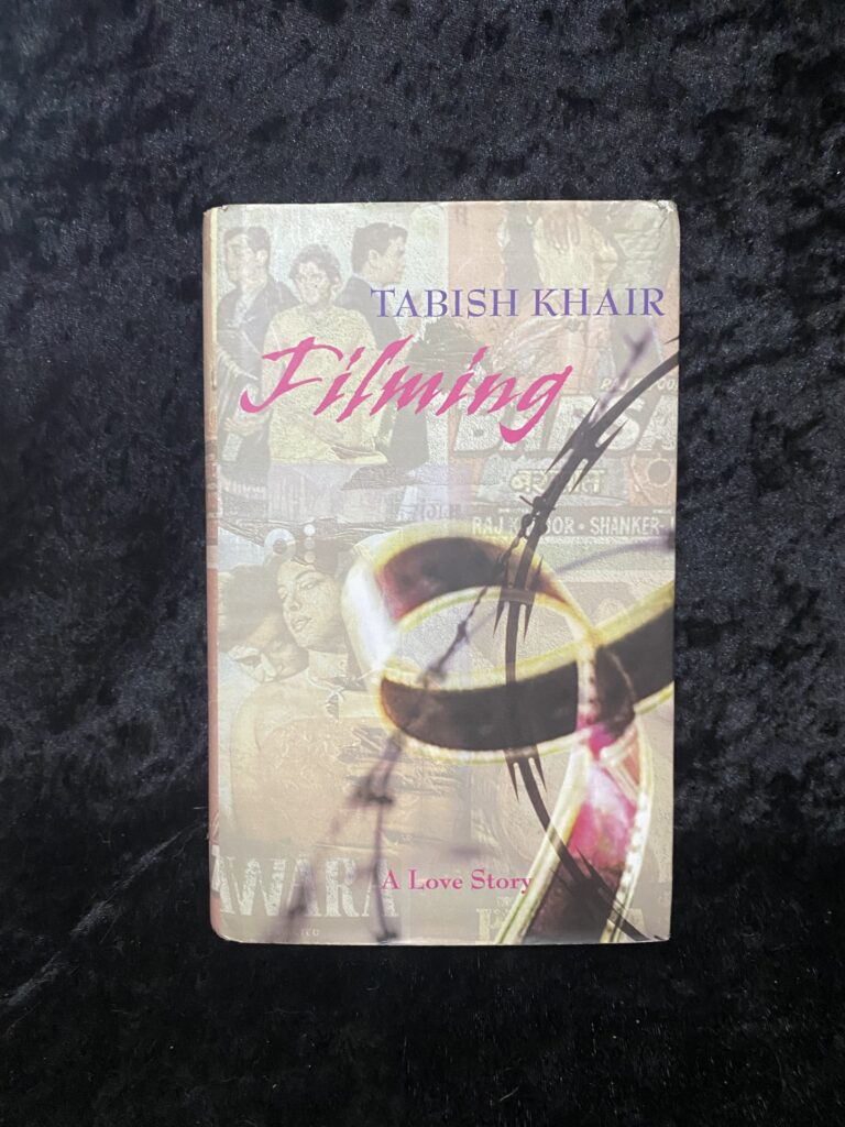 Filming by Tabish Khair