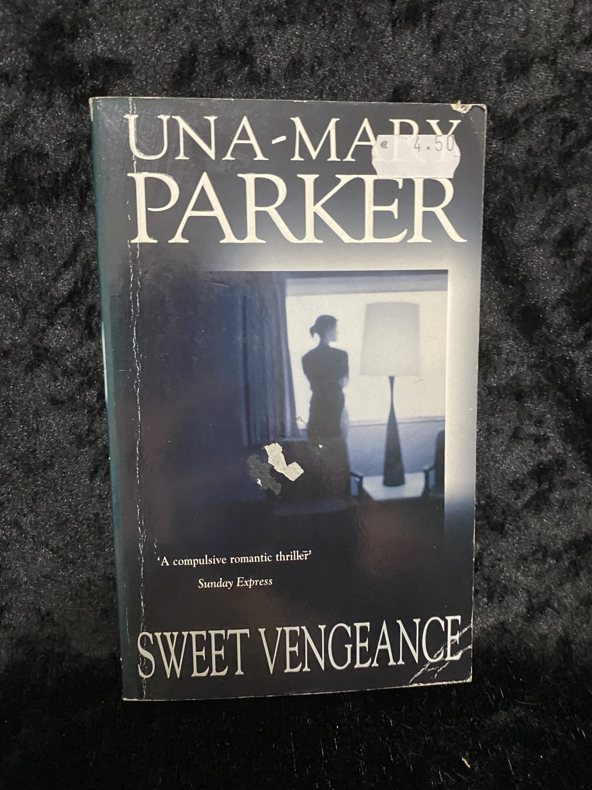 Sweet Vengeance : A glamorous thriller of secrets and suspense by Una - Mary Parker