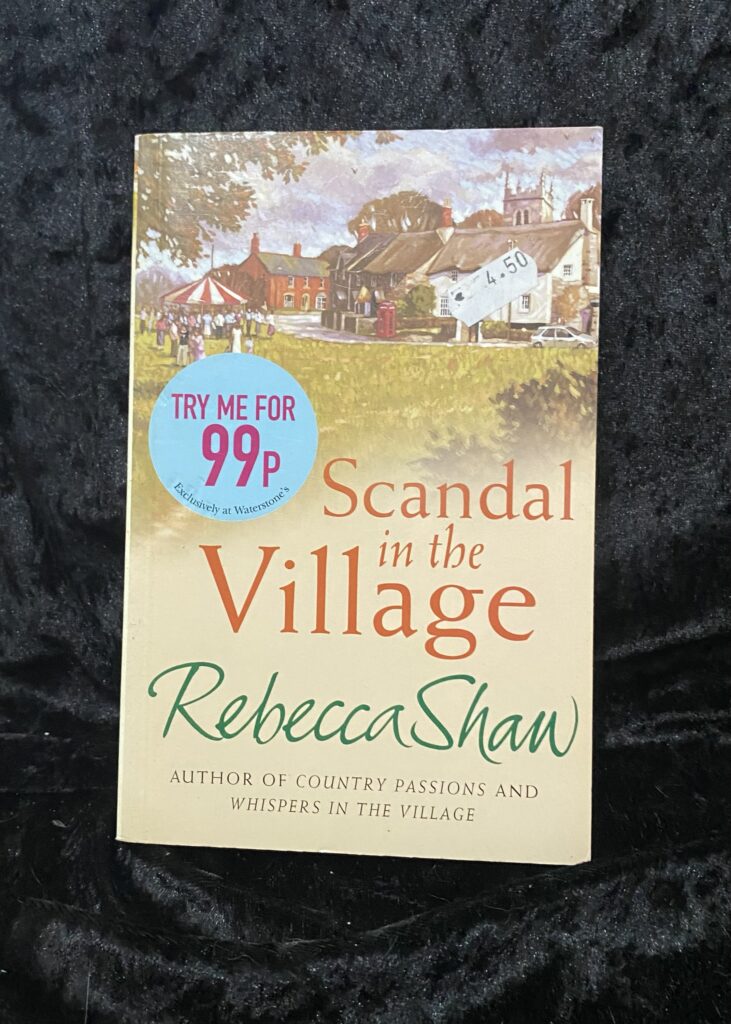 Scandal in the Village by Rebecca Shaw (Tales from Turnham Malpas #6)