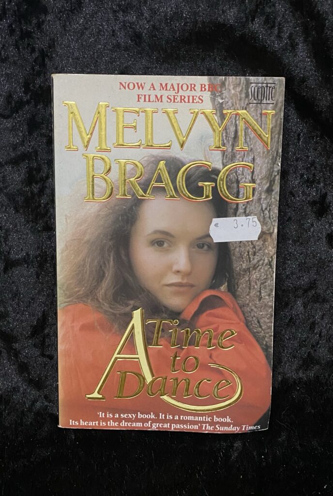 A Time to Dance by Melvyn Bragg