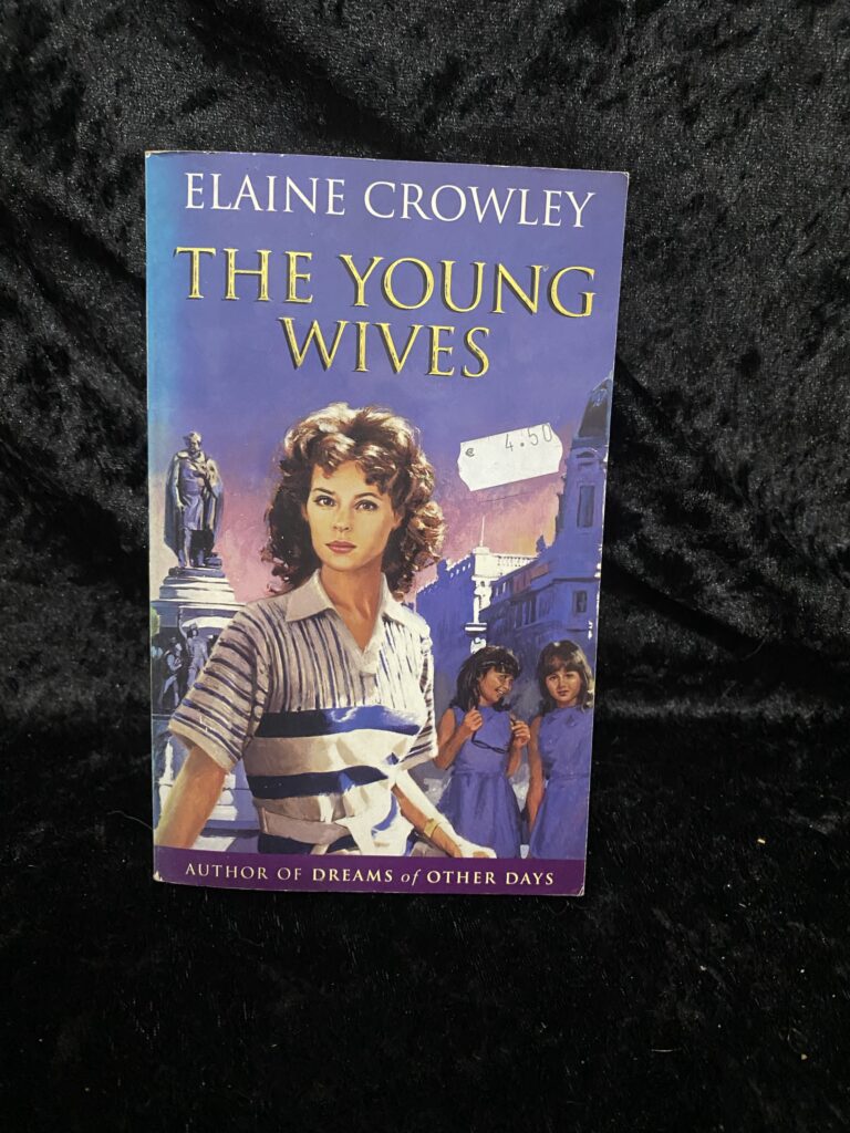 The Young Wives by Elaine Crowley