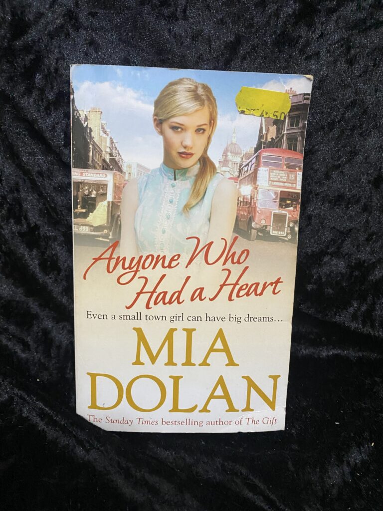 Anyone Who Had a Heart by Mia Dolan