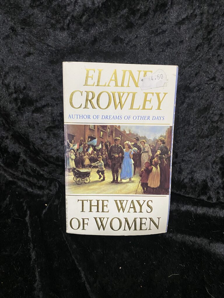 The Ways of Women by Elaine Crowley