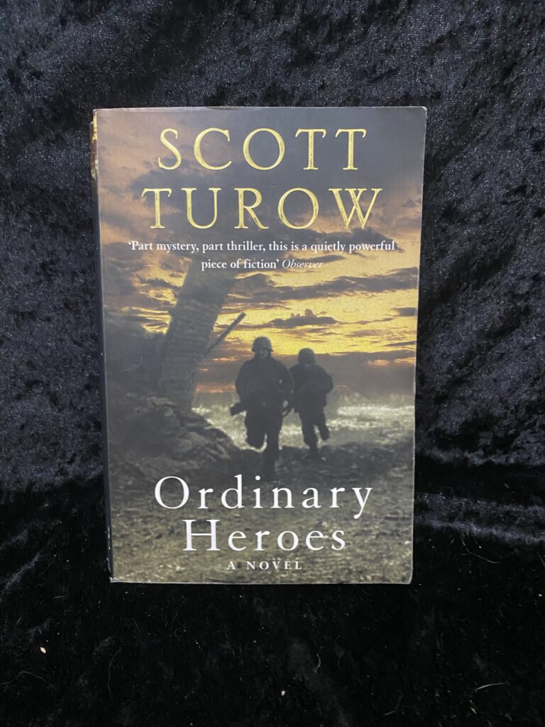 Ordinary Heroes by Scott Turow