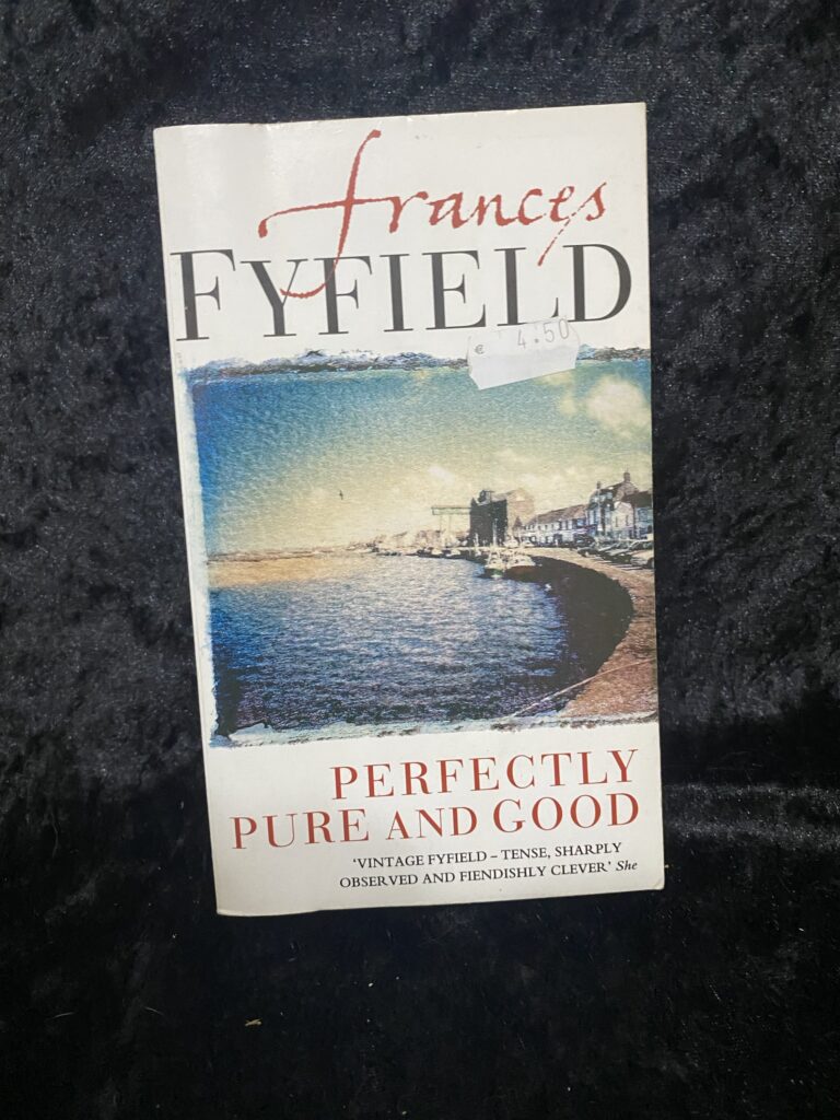 Perfectly Pure and Good by Frances Fyfield (Sarah Fortune #2)