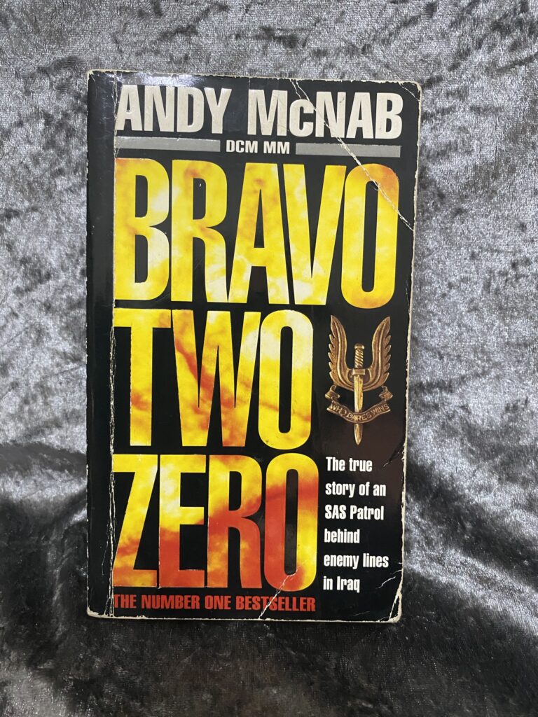 Bravo Two Zero by Andy McNab (Andy McNab's Army Memoirs)