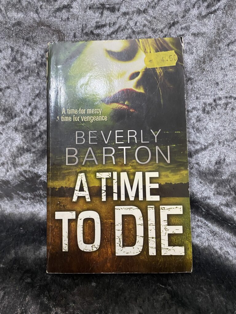 A Time To Die by Beverly Barton (The Protectors #29)