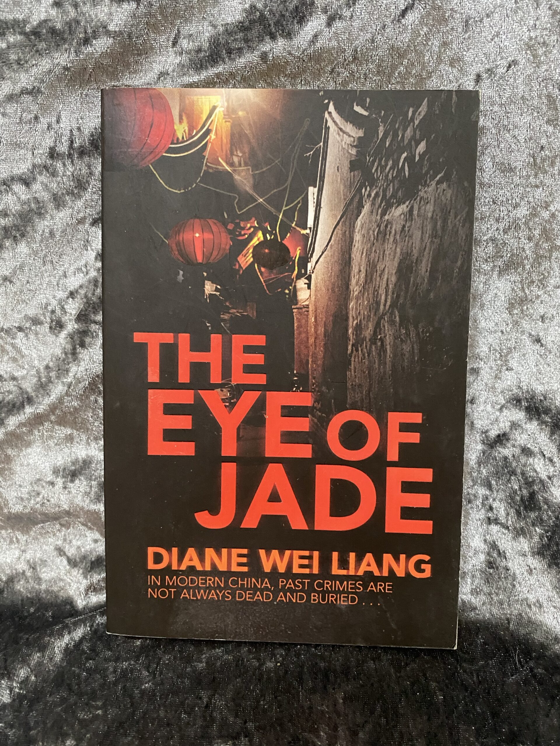 The Eye of Jade by Diane Wei Liang (A Mei Wang Mystery #1)
