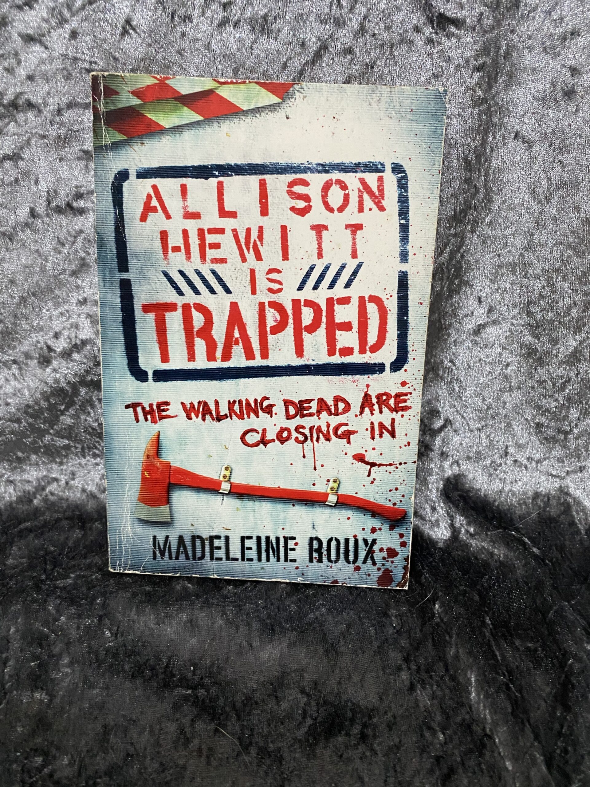 Allison Hewitt Is Trapped by
Madeleine Roux (Zombie #1)
