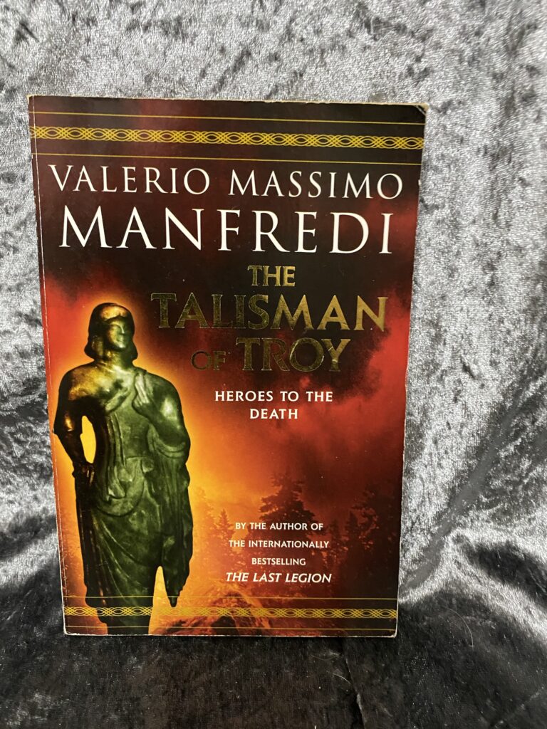 The Talisman of Troy by Valerio Massimo Manfredi