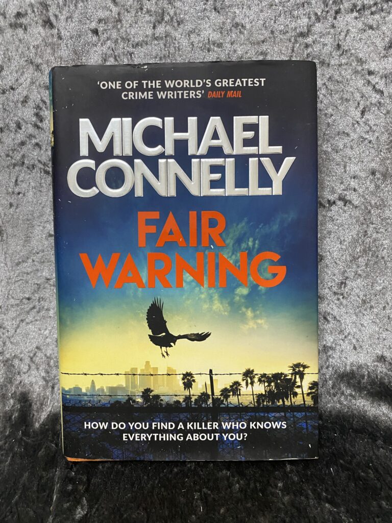 Fair Warning by Michael Connelly (Jack McEvoy #3)