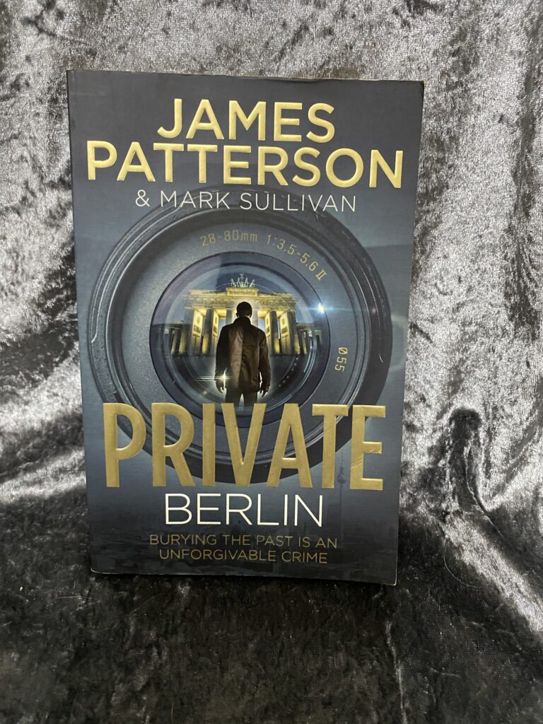 Private Berlin by James Patterson & Mark T. Sullivan (Private #5)