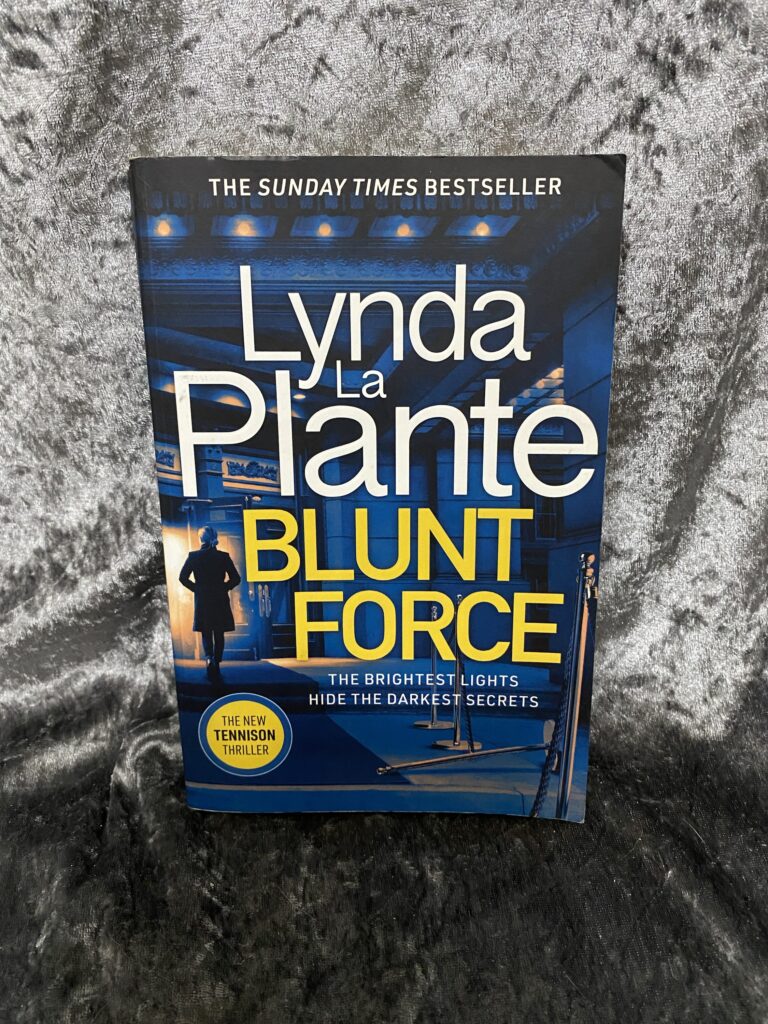 Blunt Force by Lynda La Plante (Tennison #6)
