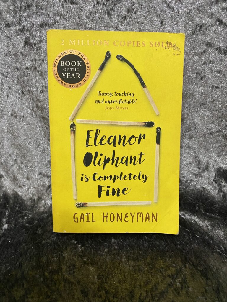 Eleanor Oliphant Is Completely Fine Gail Honeyman