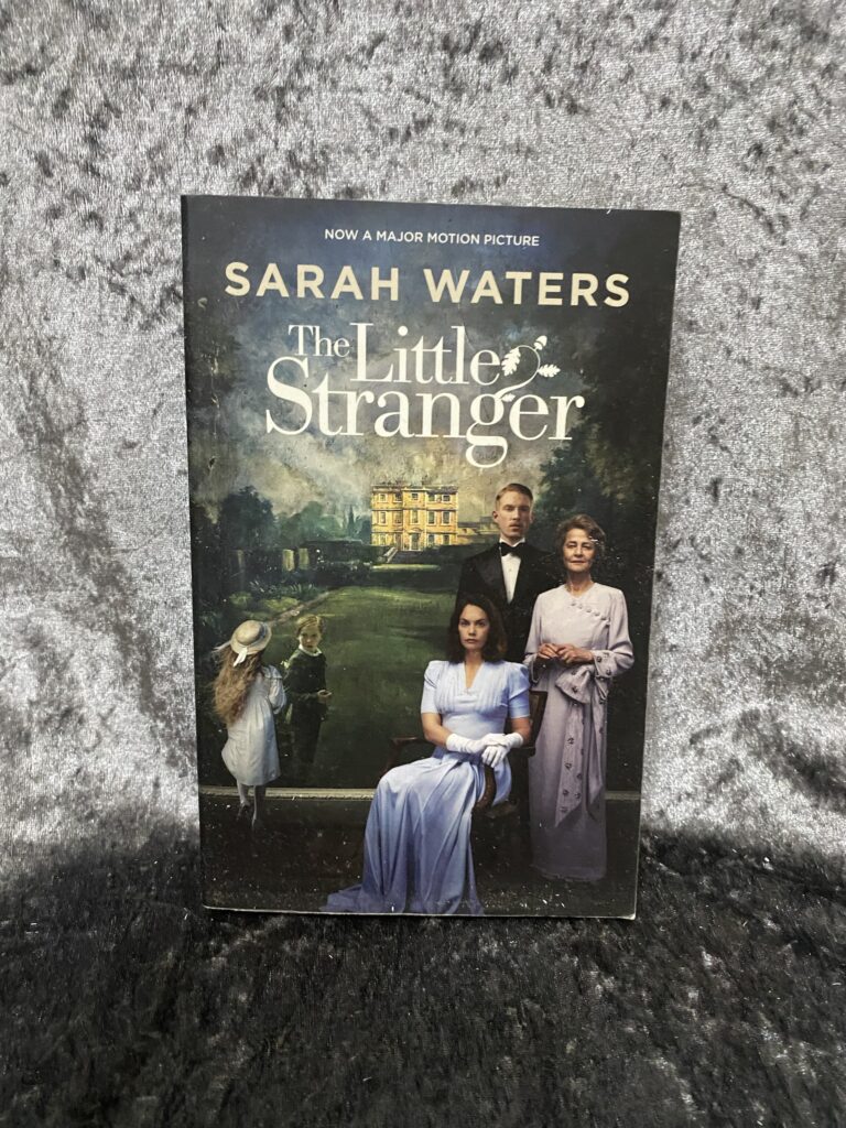 The Little Stranger by Sarah Waters
