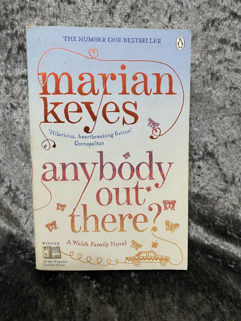 Anybody Out There by Marian Keyes (Walsh Family #4)