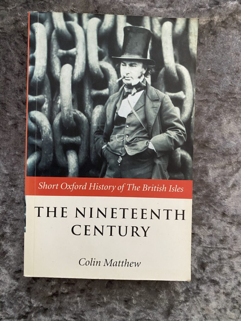 Short Oxford History of The British Isles: The Nineteenth Century by Colin Matthew