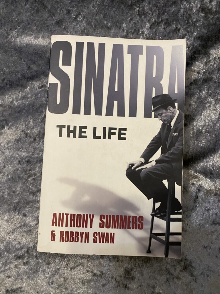Sinatra: The Life by Anthony Summers & Robbyn Swan