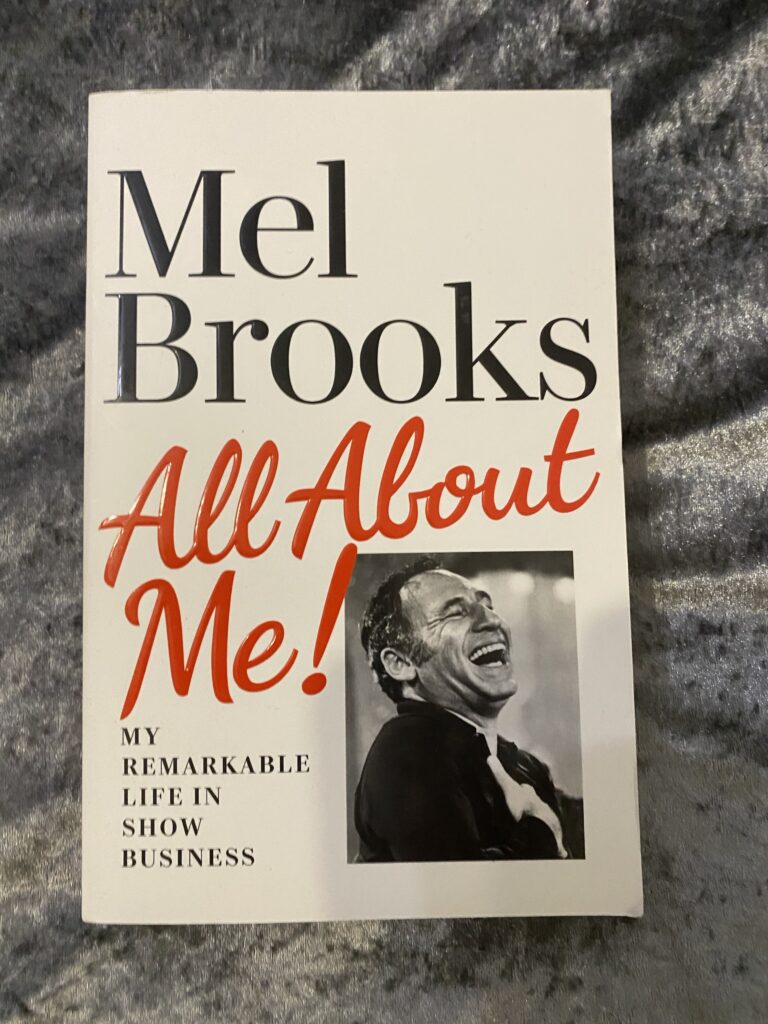 Mel Brooks: All About Me! My Remarkable Life in Show Business