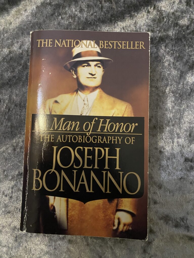 Man of Honor: The autobiography of Joseph Bonanno