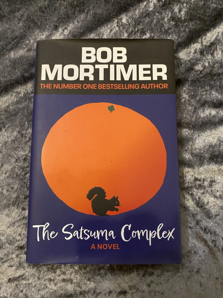 The Satsuma Complex by Bob Mortimer (Gary Thorn #1)