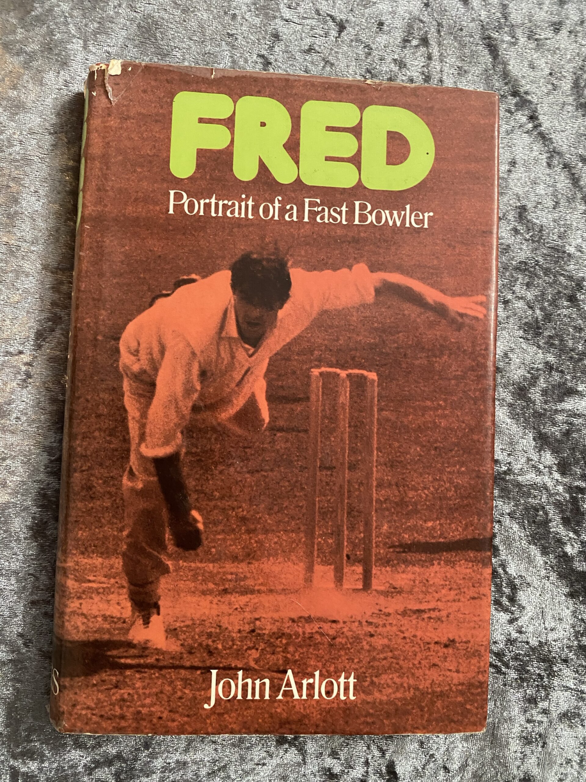 Fred: Portrait of a Fast Bowler by John Arlott