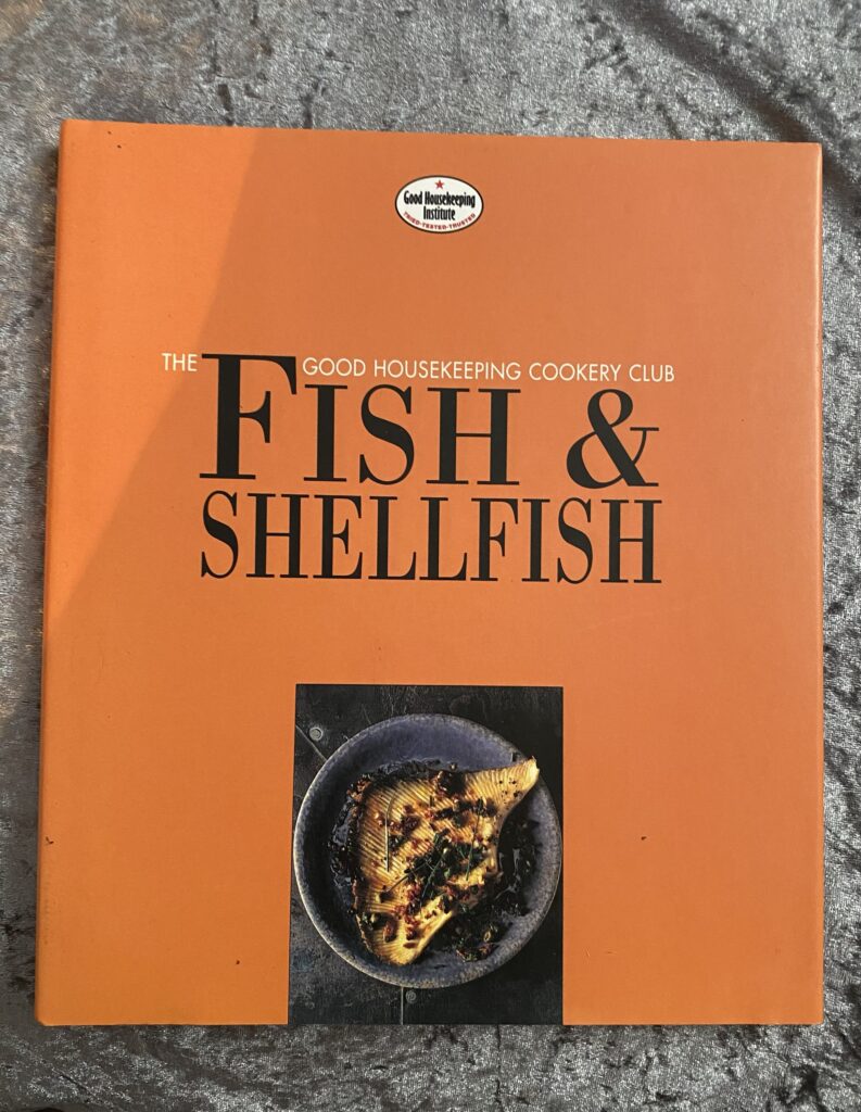 Fish & Shellfish: The Good Housekeeping Cookery Club