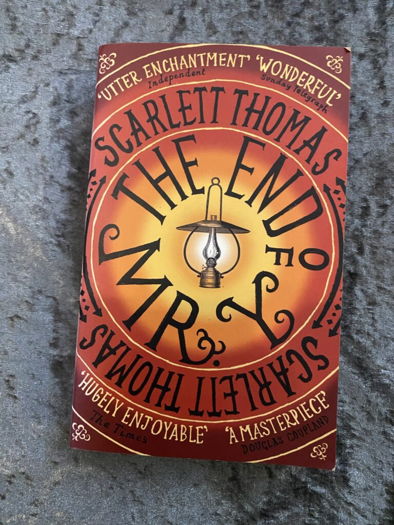 The End of Mr. Y by Scarlett Thomas