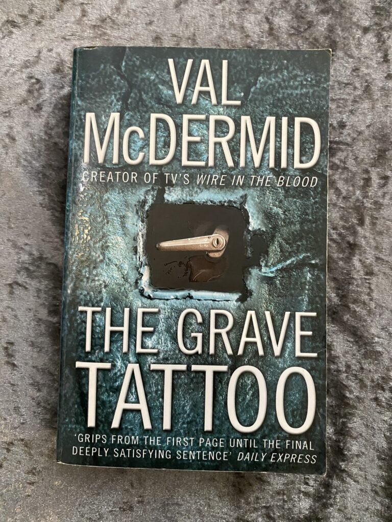The Grave Tattoo by ValMcDermid