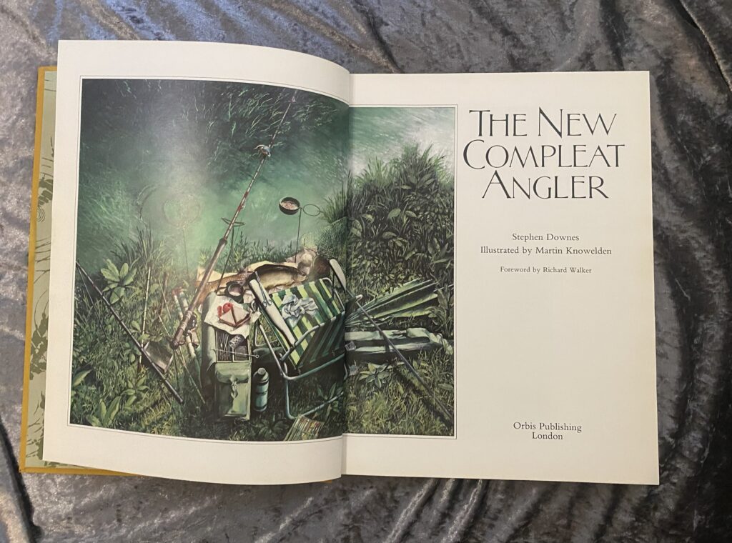The New Compleat Angler by Stephen Downes & Illustrated by Martin Knowelden