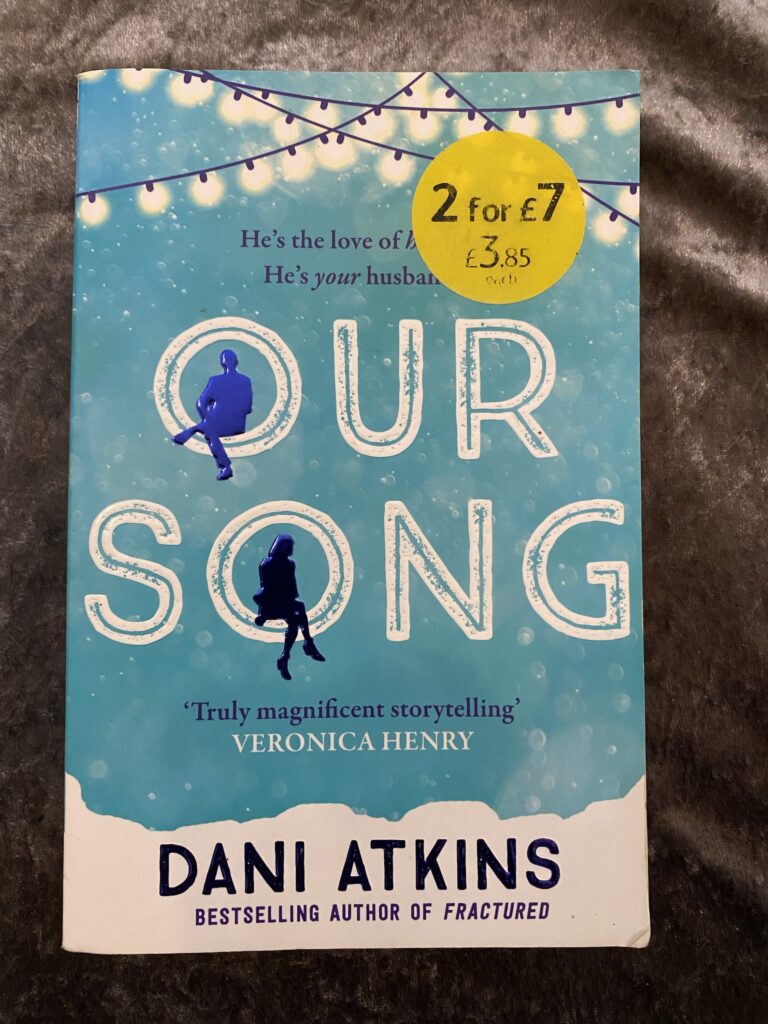 Our Song by Dani Atkins