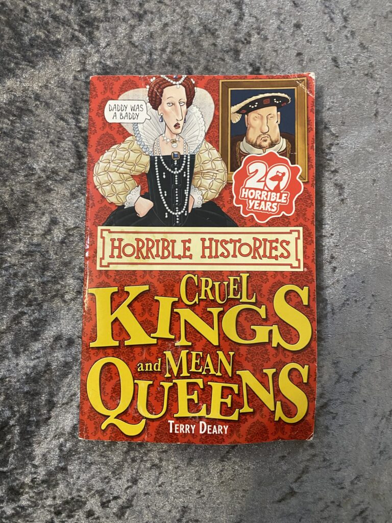 Horrible Histories: Cruel Kings and Mean Queens by Terry Deary (Horrible Histories Specials #1)