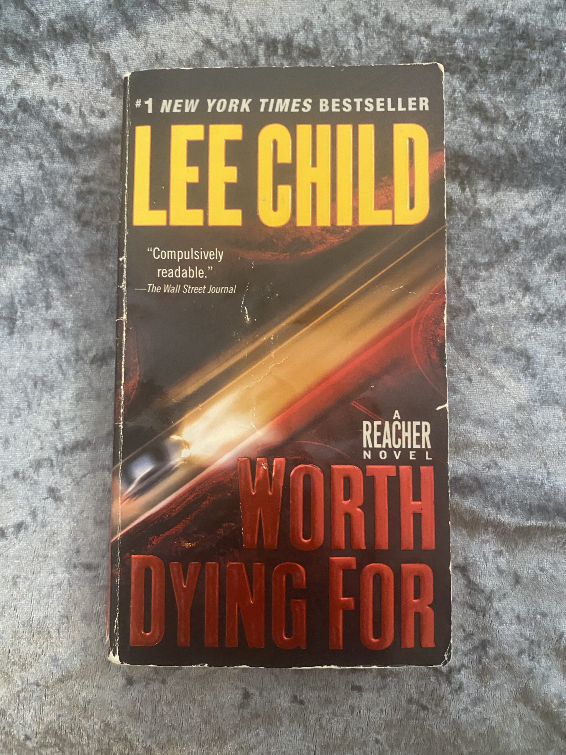 Worth Dying For by Lee Child (Jack Reacher #15)