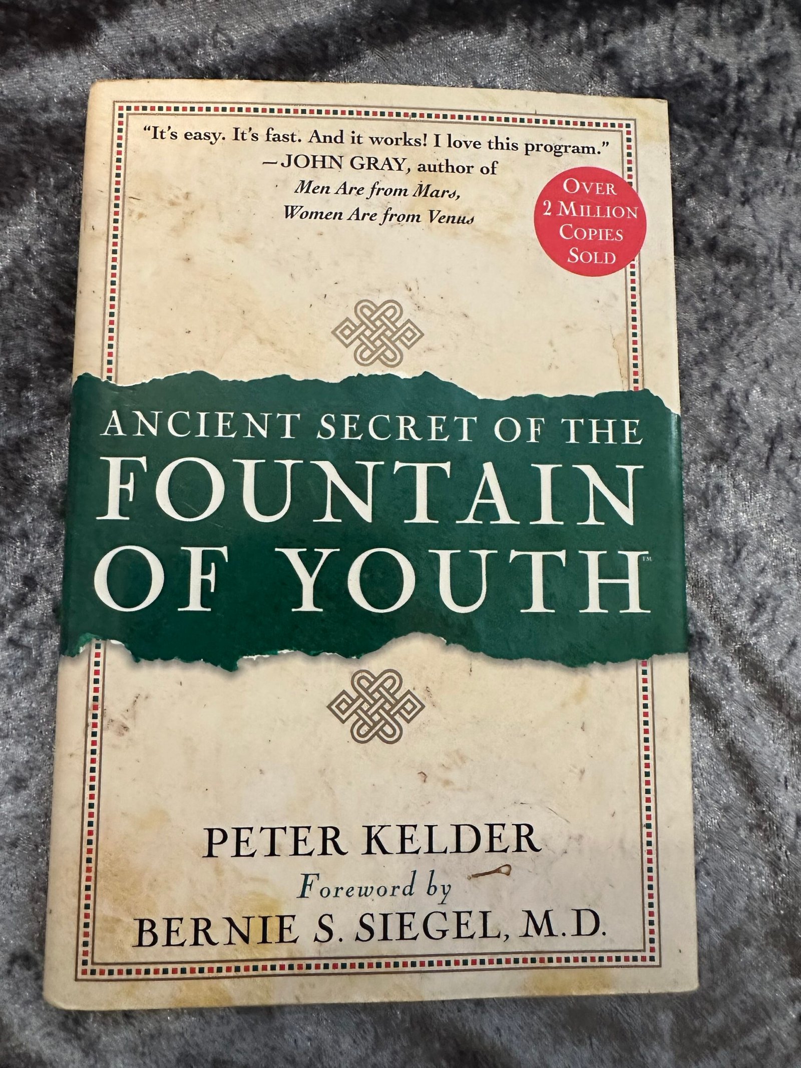 Ancient Secret of the Fountain of Youth by Peter Kelder