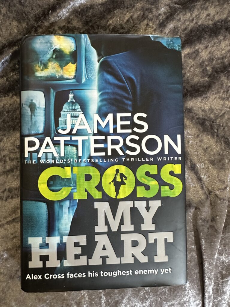Cross My Heart by James Patterson (Alex Cross #21)