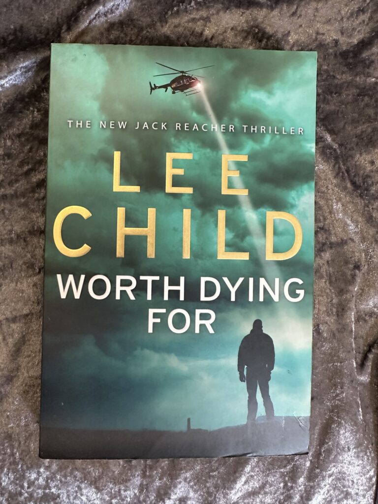 Worth Dying For by Lee Child (Jack Reacher #15)