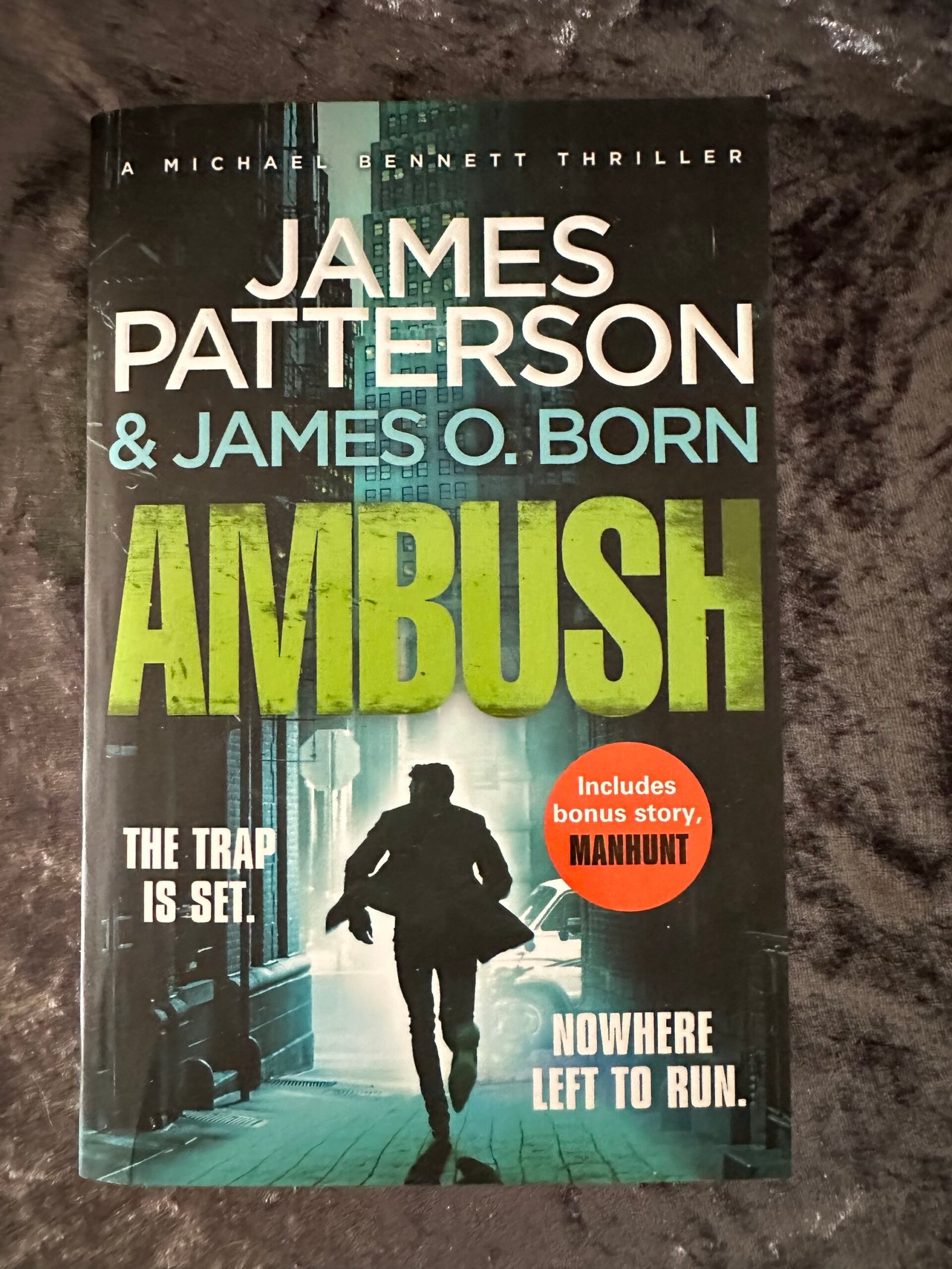 Ambush by James Patterson &
James O. Born (Michael Bennett #11)