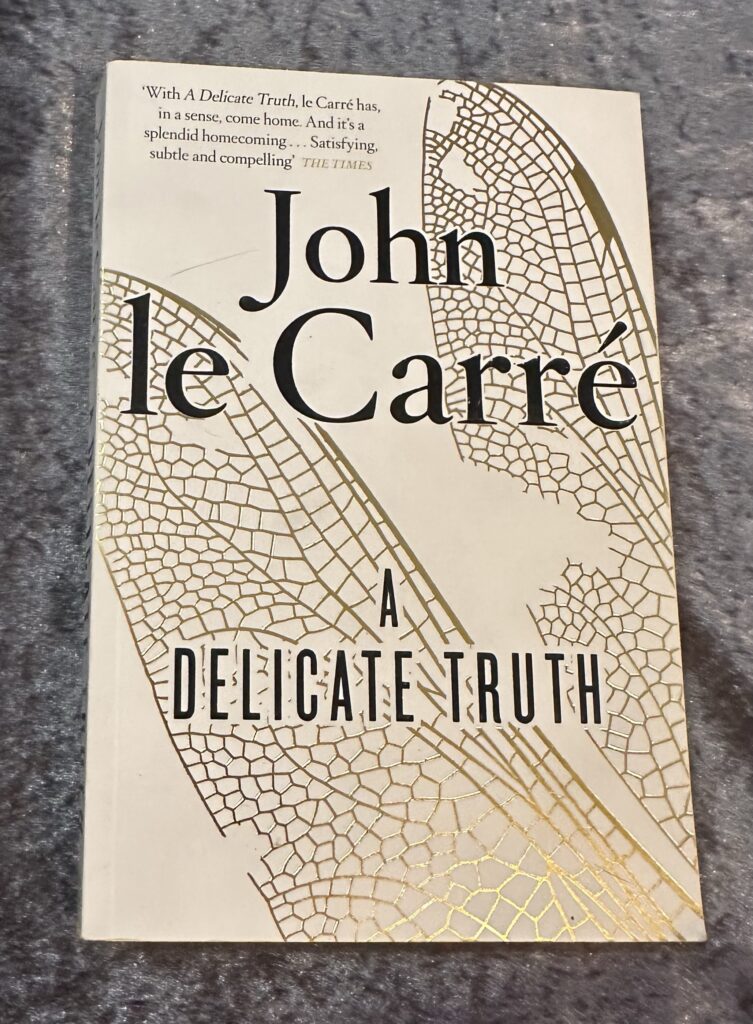 A Delicate Truth by John le Carré