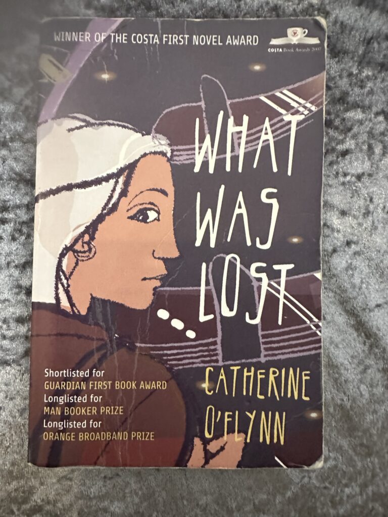 What Was Loss by Catherine O’Flynn