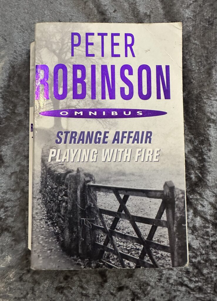 Strange Affair (Inspector Banks #15) / Playing With Fire (Inspector Banks #14) by Peter Robinson