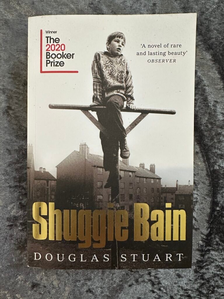 Shuggie Bain by Douglas Stuart