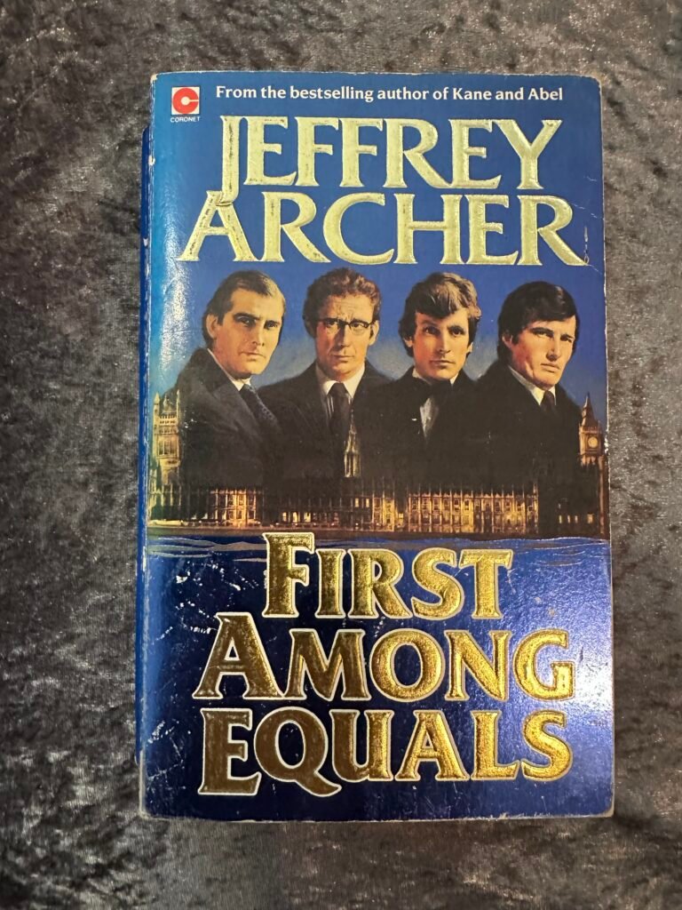 First Among Equals by Jeffrey Archer and Michael York