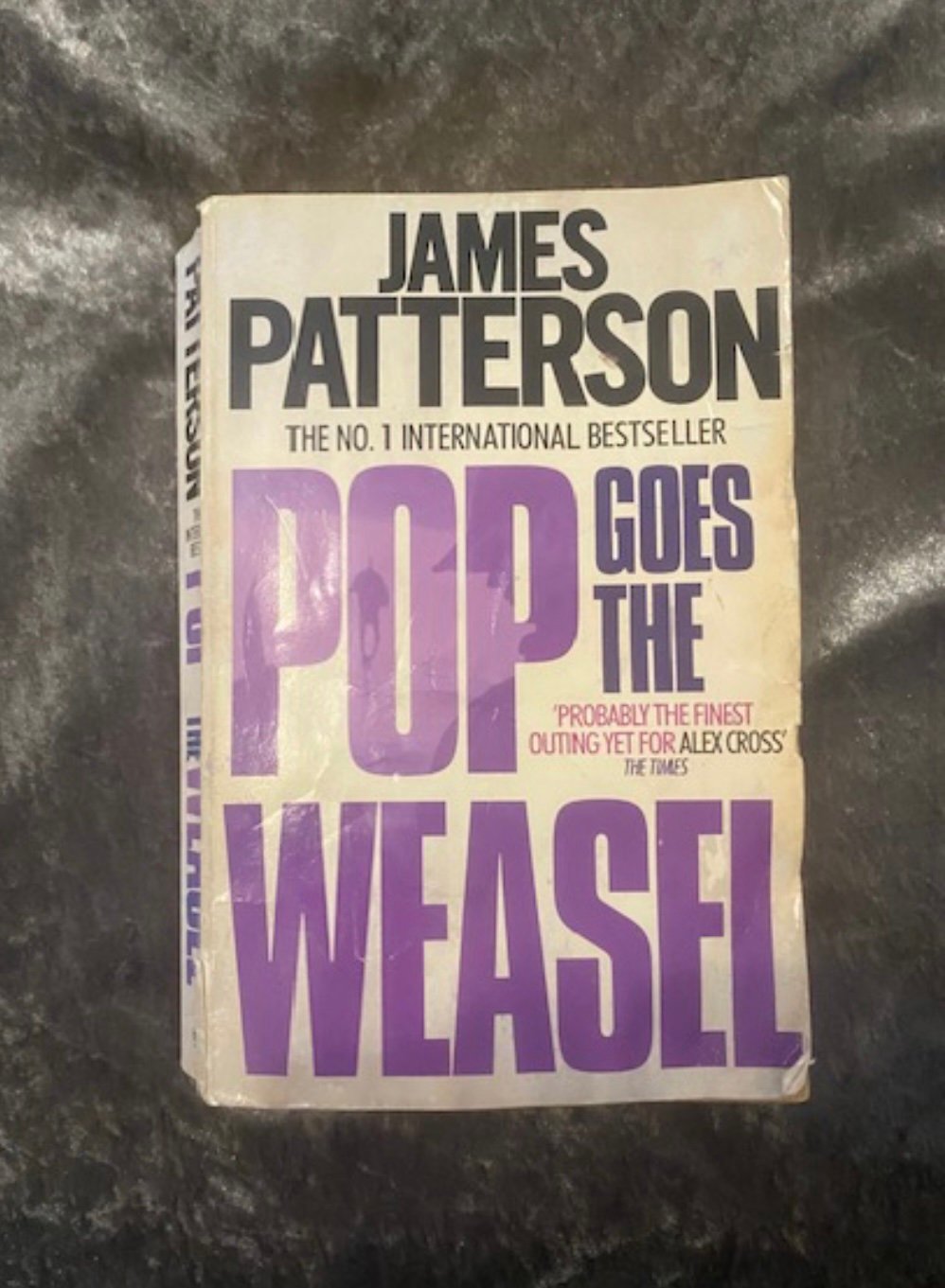 Pop Goes the Weasel by James Patterson (Alex Cross #5)