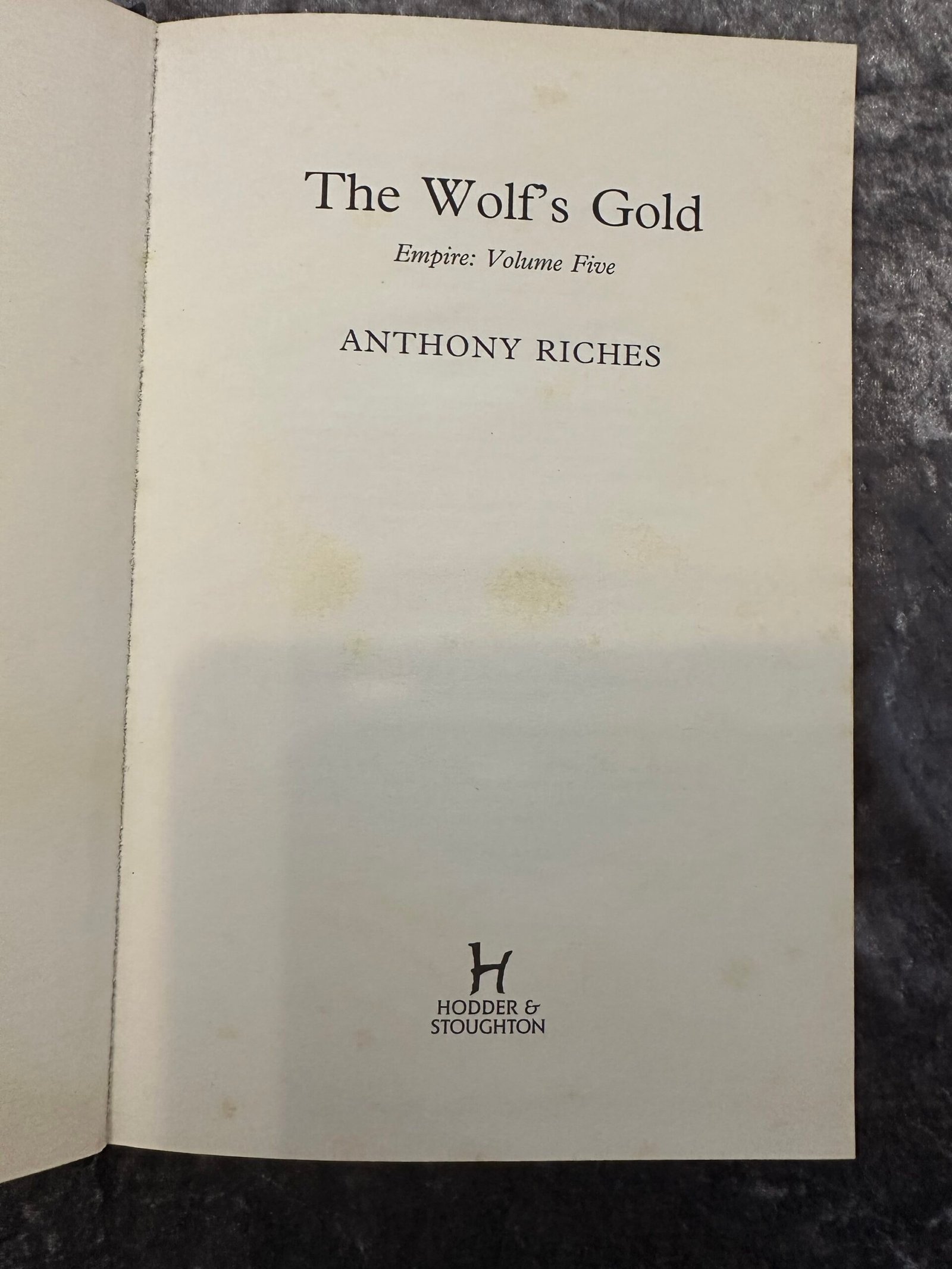 Empire: The Wolf’s Gold by Anthony Riches (Empire #5) - Image 2