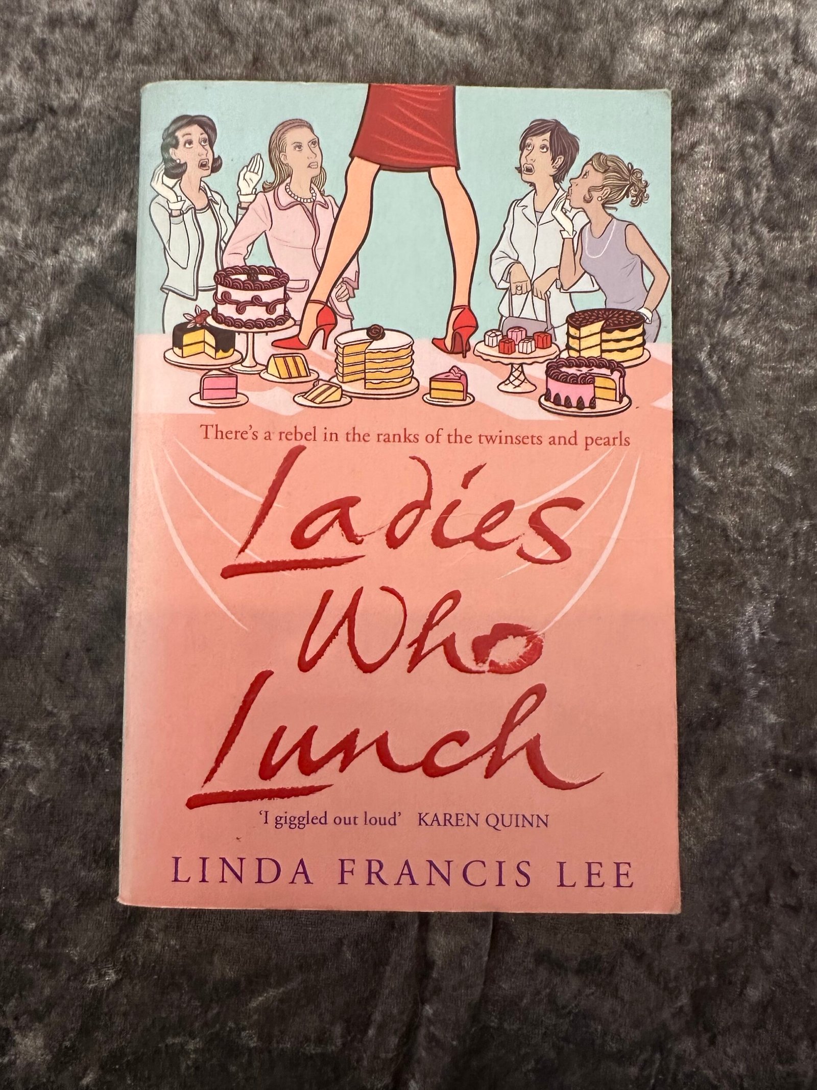 Ladies Who Lunch by Linda Francis Lee