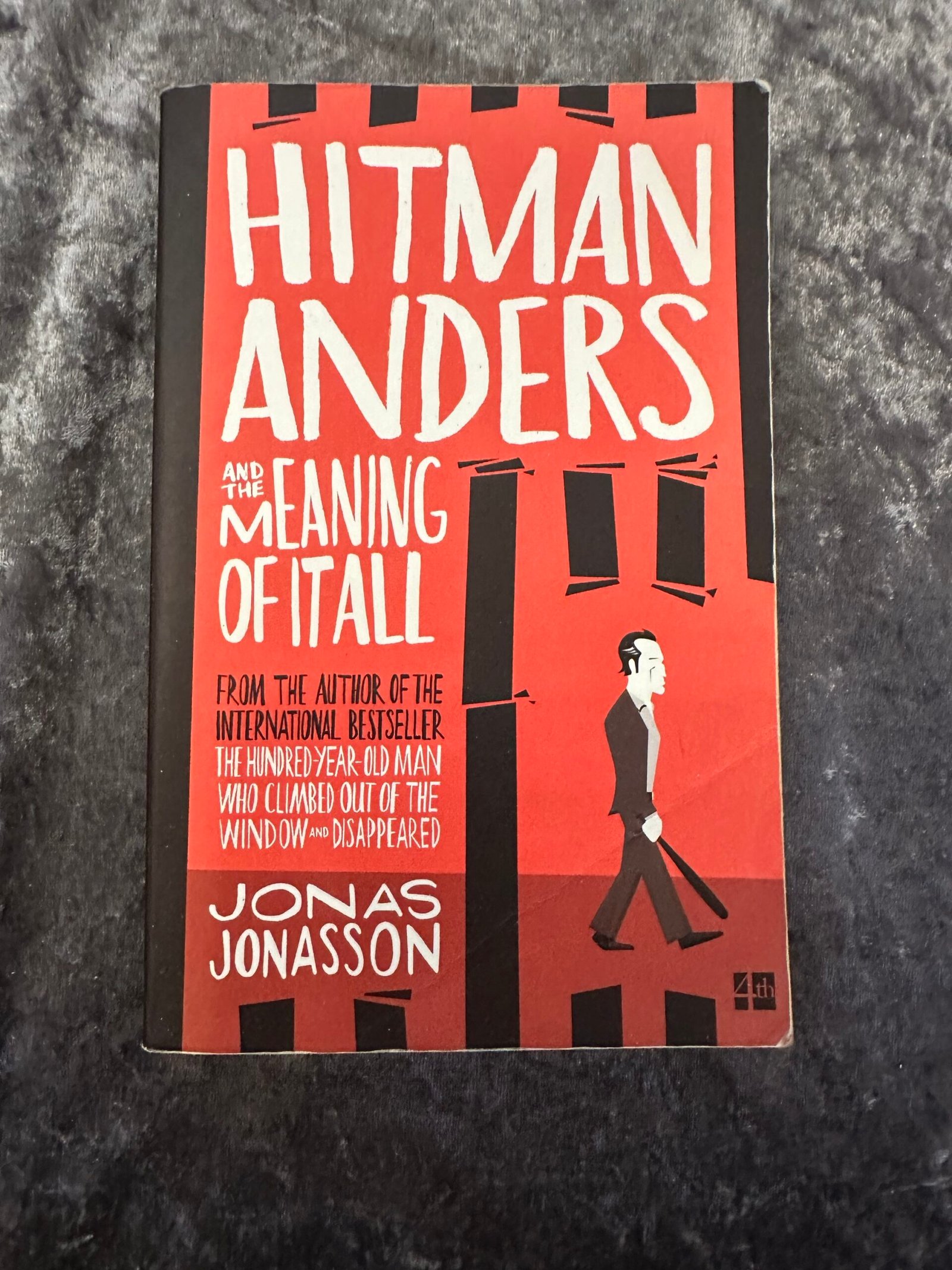 Hitman Anders and the meaning of it all by Jonas Jonasson